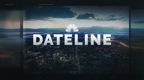 But that was only the beginning. . Dateline tonight